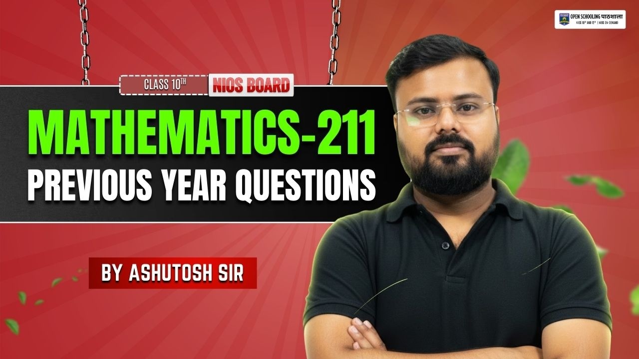 NIOS Class 10 Maths (211) Previous year questions | April 2025 MCQ Answer Key | By Ashutosh Sir