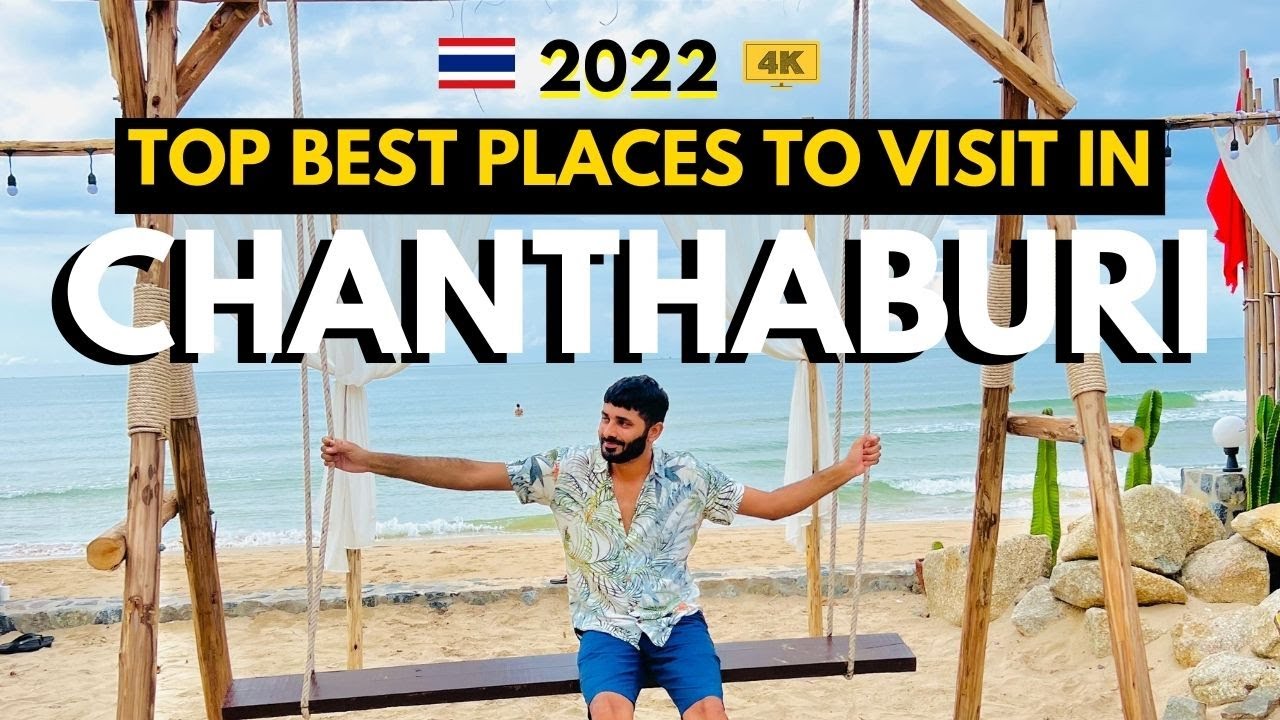 Chanthaburi Thailand | Worth to visit Chanthaburi in 2023