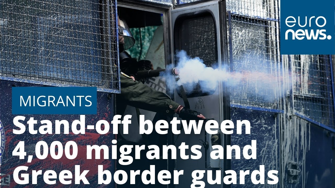 Stand-off between 4,000 migrants and Greek border guards
