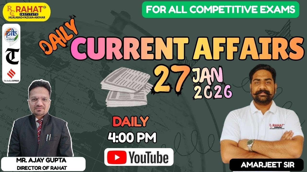 27 JAN 2026 | Current Affairs | by Amarjeet Sir | Daily Current Affairs | RAHAT Institute