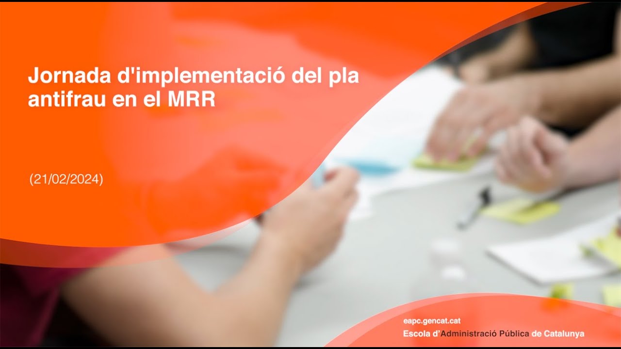 Jornada d'implementació del pla antifrau en el MRR (21/02/2024)