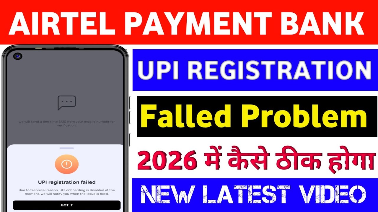 Airtel Payment Bank Upi Ragistration Falled (2026) upi registration failed in airtel payment bank |