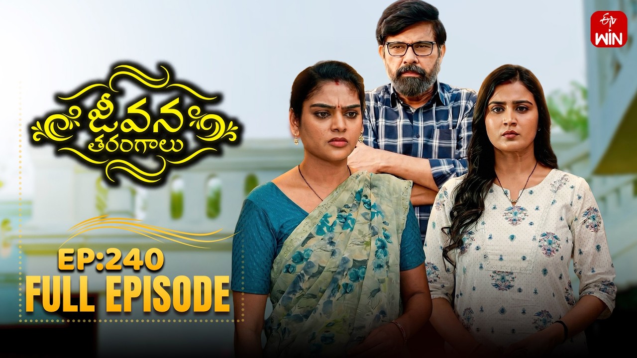 Jeevana Tarangaalu | 10th March 2026 | Full Episode No 240 | ETV Telugu