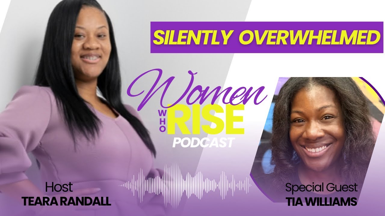 Silently Overwhelmed! Tia Williams shares her testimony.