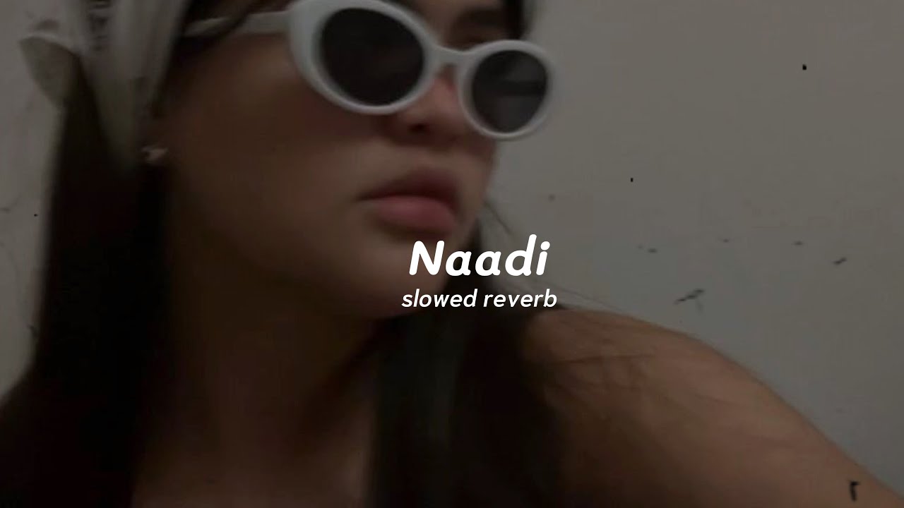 NAADI | නාඩි (slowed + reverb)