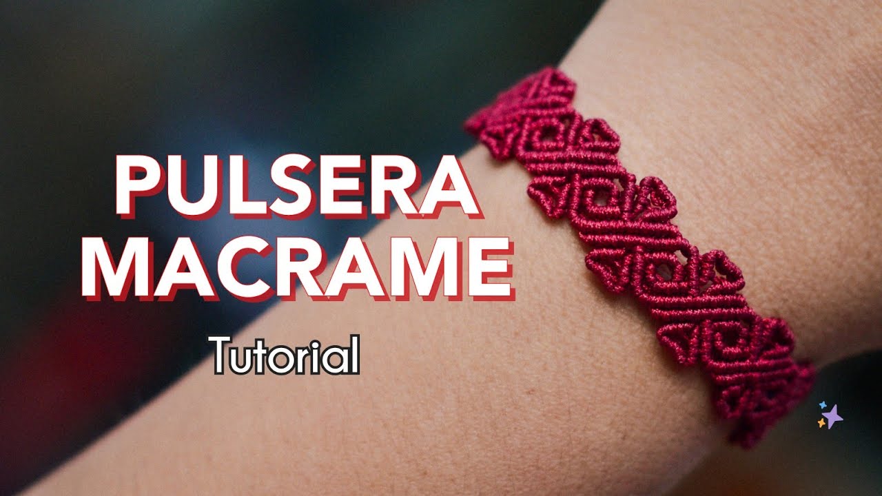 ¡Aprende a Hacer Una elegante Pulsera de Macramé y Sorpréndete!