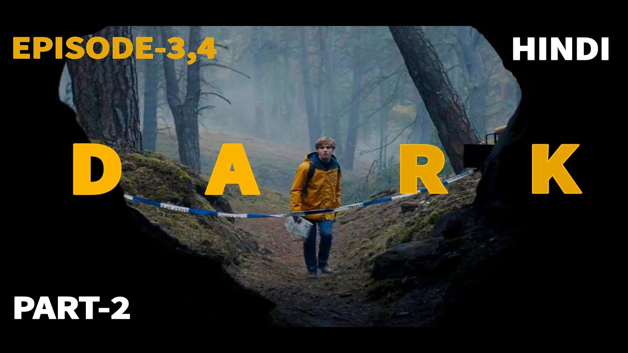 Dark season 1 Episode 3,4 Explained In Hindi