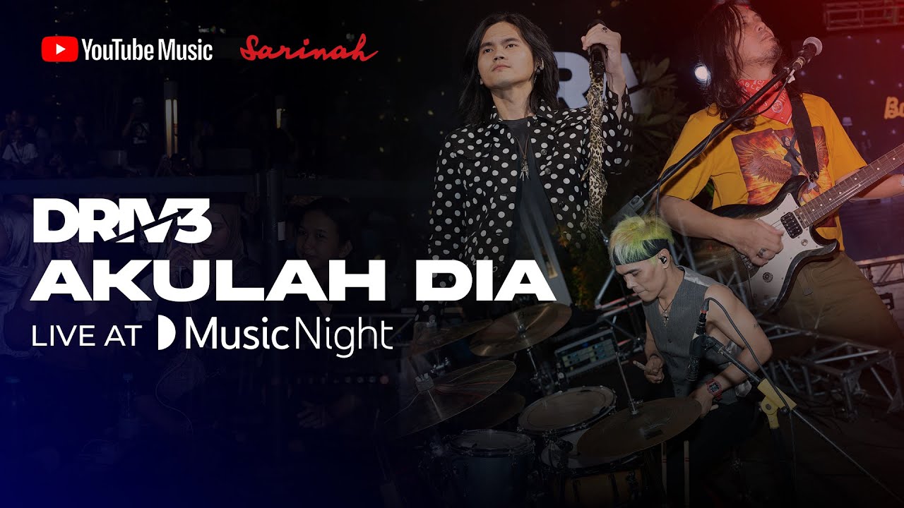 DRIVE - AKULAH DIA (YouTube music night)