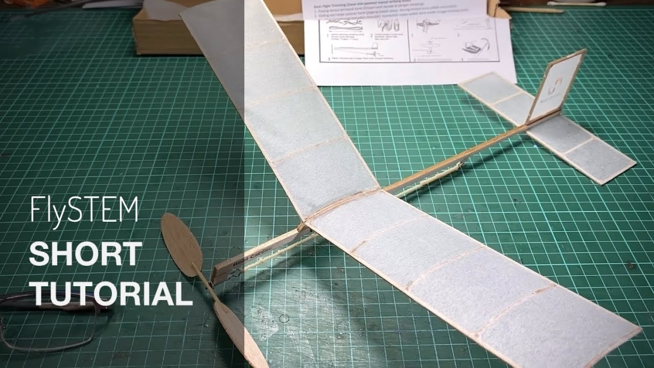 Short Tutorial Kit Pesawat Tenaga Karet FlyStem Hobi Cerdas