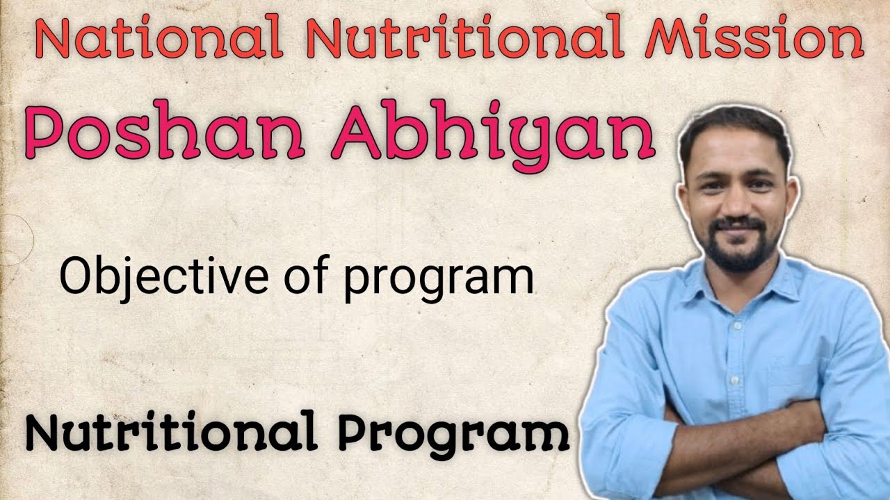 Poshan Abhiyan I Nutritional program I Health Program I Objectives of program I shyampsmmadeeasy