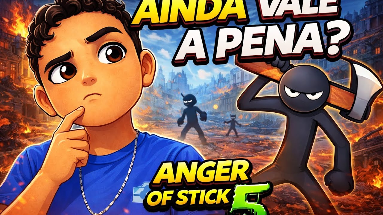 Vale apena jogar Anger of stick 5 Hoje em dia (Esse vídeo saiu no sábado e o outro no domingo)