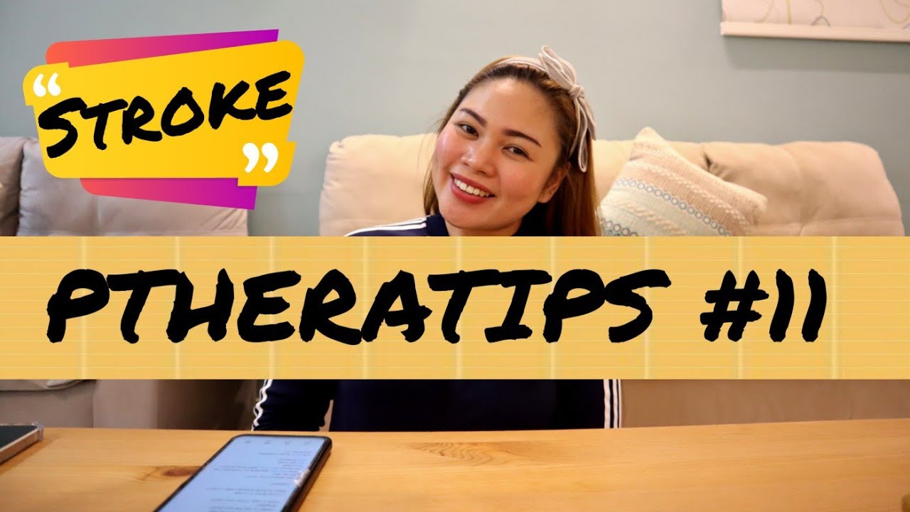 STROKE? BABALIK PA BA KO SA NORMAL? || PHYSICAL THERAPY (PTheraTips #11 by: kimkemi)