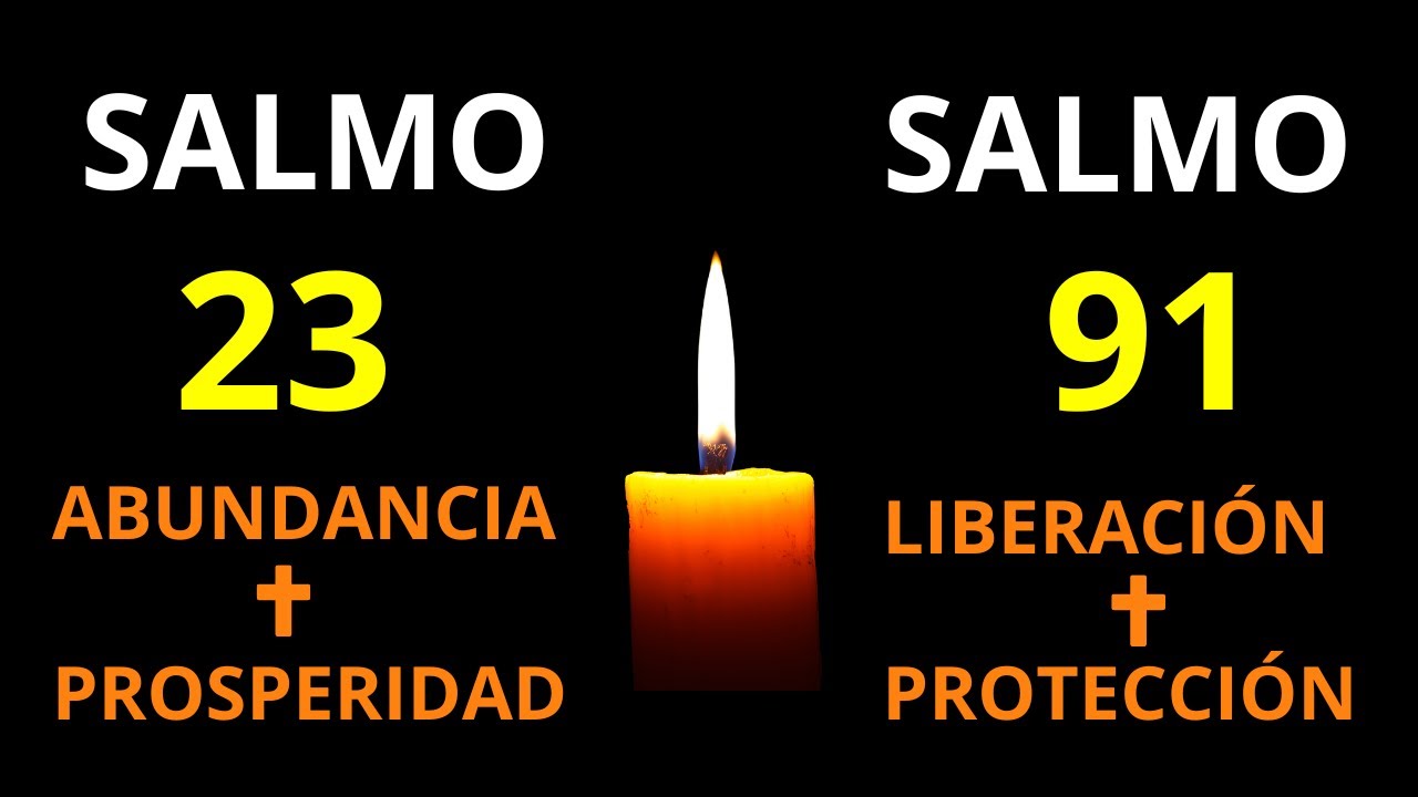 SALMO 23 Y SALMO 91 | DOS ORACIÓNES  PODEROSAS PARA OBTENER BENDICIONES Y PROTECCIÓN DIVINA