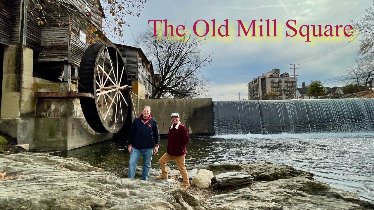 The Old Mill Square / Pigeon Forge, Tennessee /  Nov 21, 2021