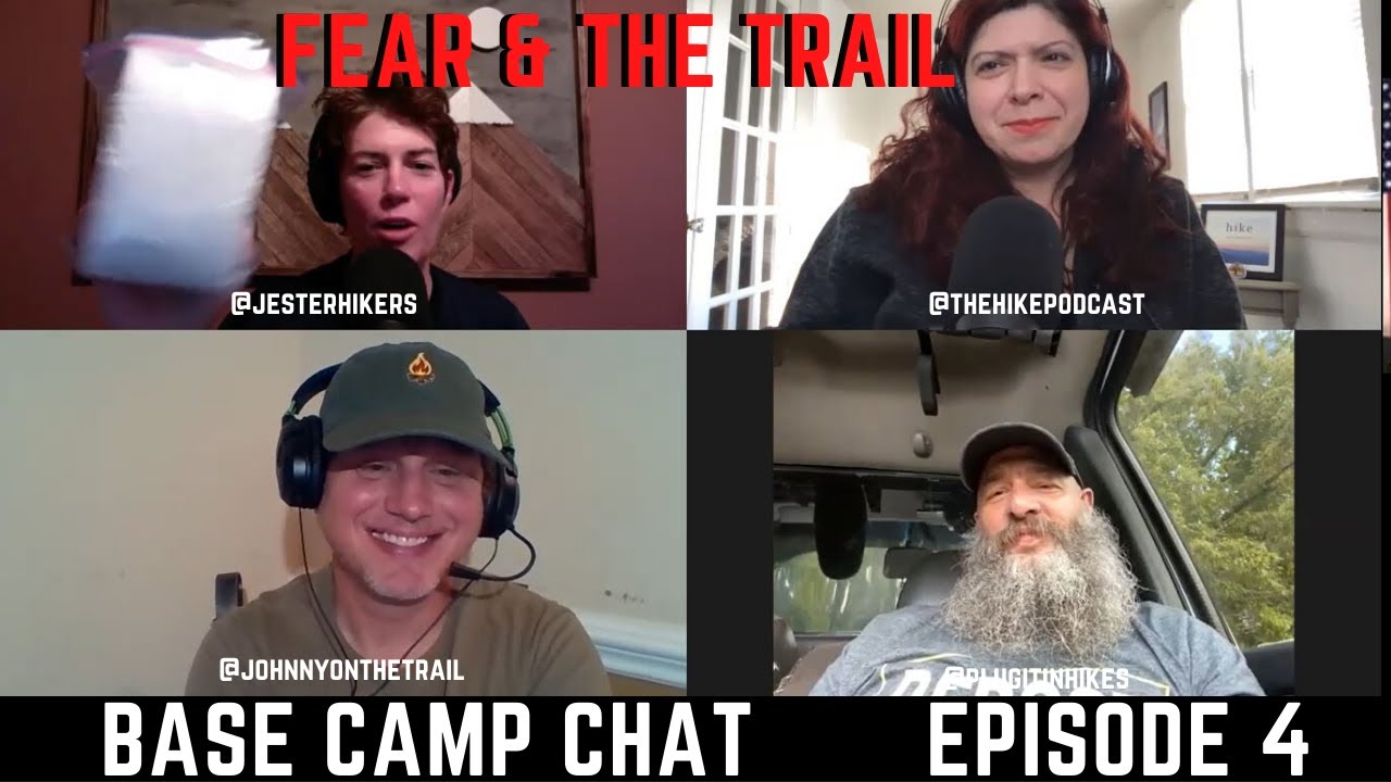 Base Camp Chat Season 1 Episode 4 Fear and the Trail