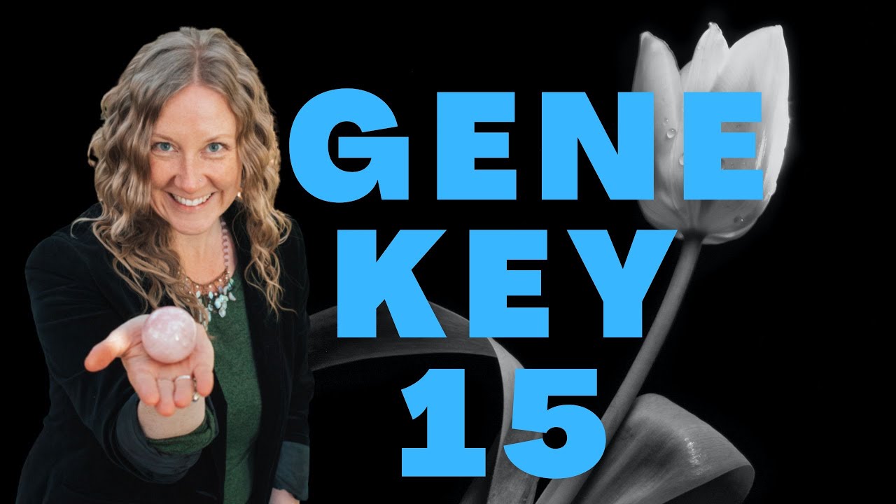 💠 Gene Key 15 - Flowering Expansion