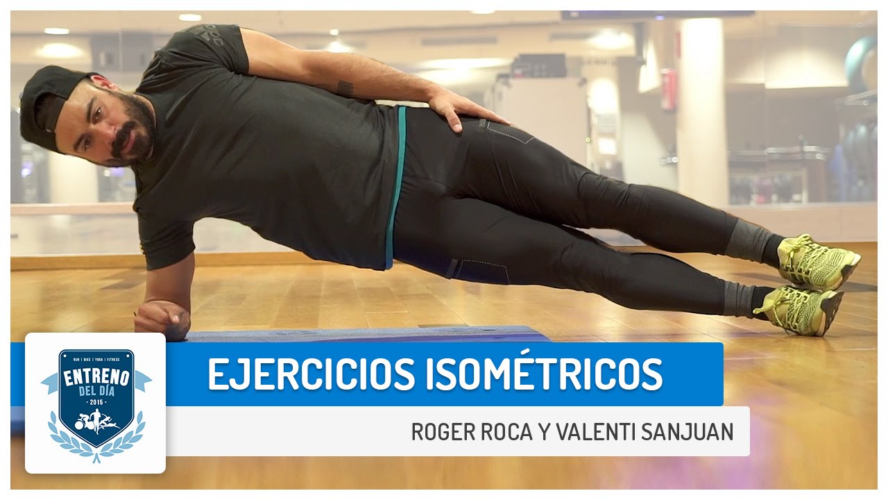 Ejercicios Isométricos | Entreno Del Día