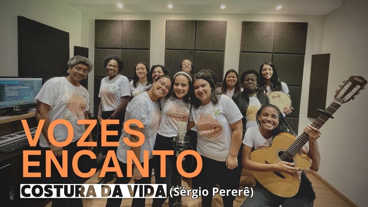 Costura da Vida (Sérgio Pererê) por Vozes enCanto