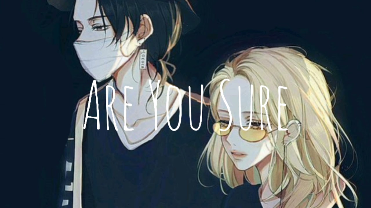 Nightcore - Are You Sure