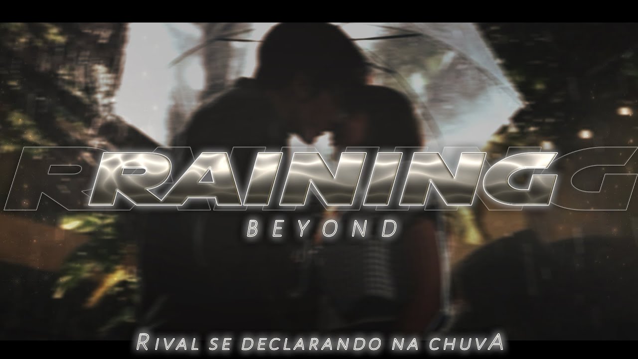 [ASMR] - RIVAL SE DECLARANDO PRA VC NA CHUVA DEPOIS DA AULA - [ELE CANSOU DE FINGIR] [BEYOND]