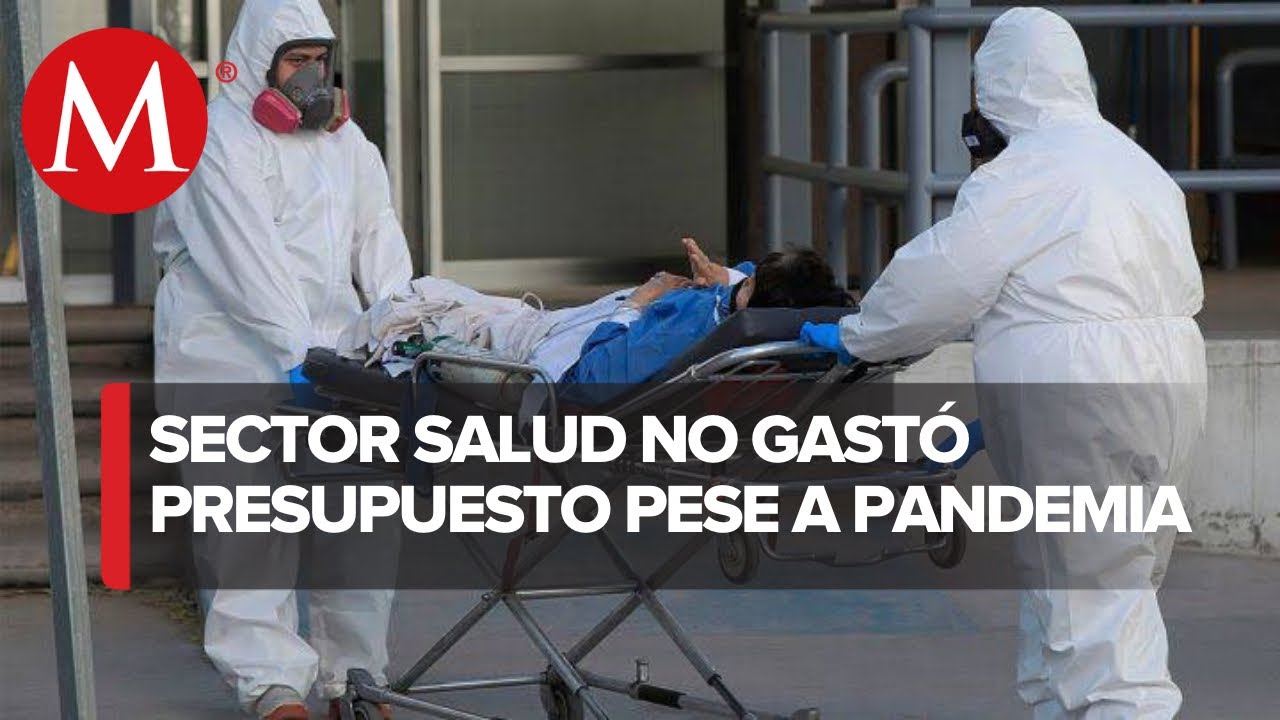 En v&iacute;speras de cuarta ola de covid, Sector Salud registr&oacute; subejercicio de 24 mil mdp