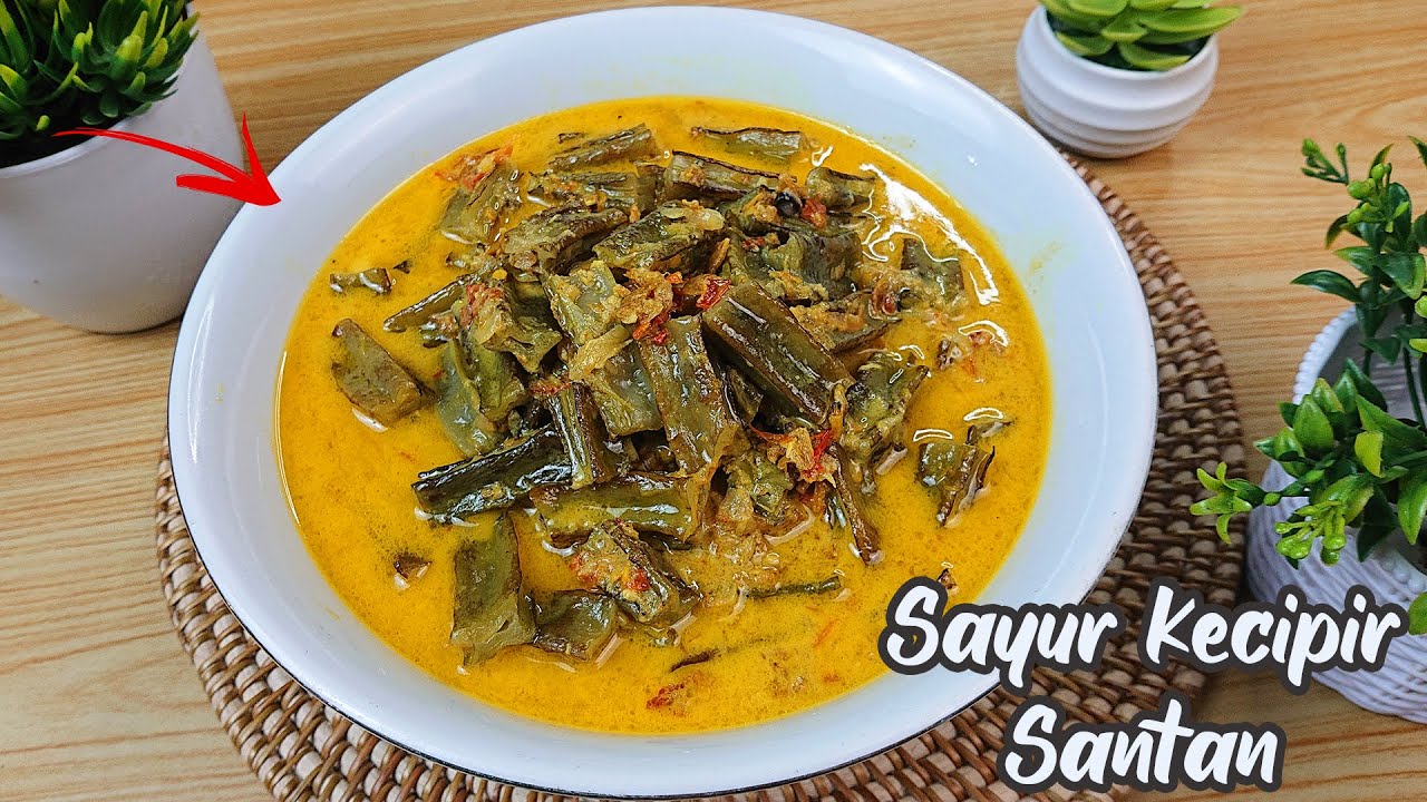 Sayur Kecipir Santan Gurih Udang Rebon! Bikin Ketagihan!