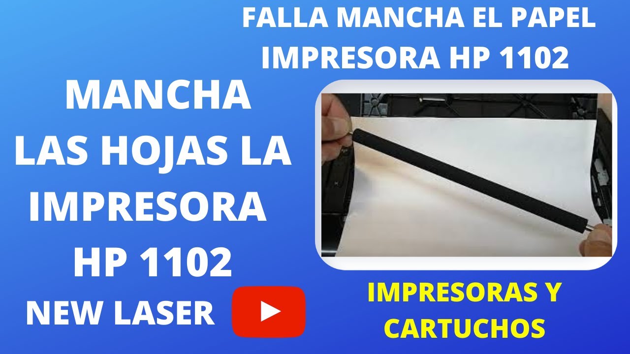 IMPRESORA HP 1102 MANCHA HOJA, ESTA ES UNA SOLUCION LIMPIEZA RODILLO TRANSF PRINTER STAINS THE SHEET