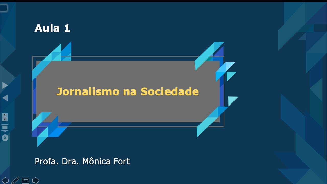 Jornalismo na Sociedade - aula 1