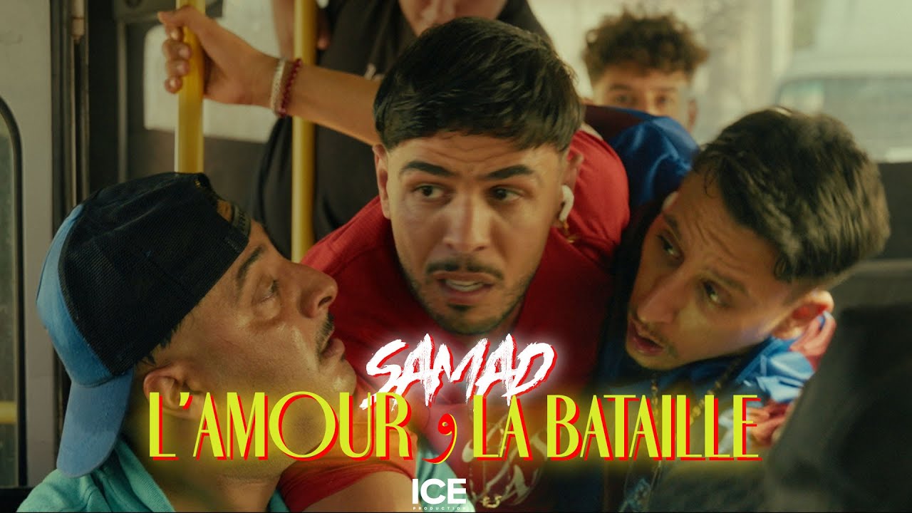 SAMAD - L'amour w La Bataille [Clip officiel]