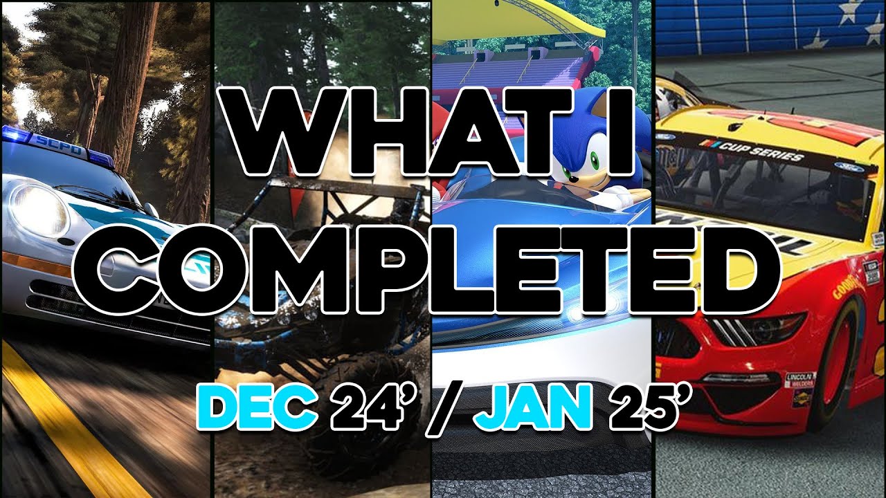 Racing Game Galore | What I Completed(Dec 24'/Jan 25')