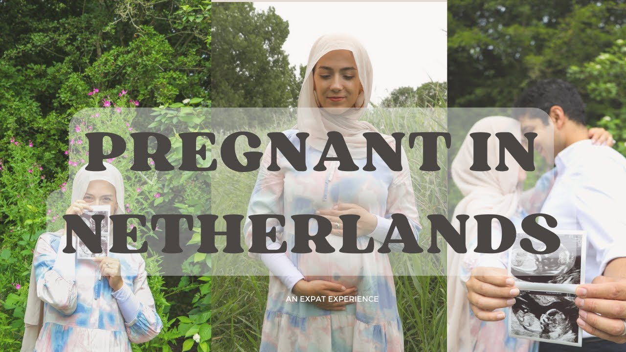 Pregnancy & Giving Birth in The Netherlands | An Expat Experience
