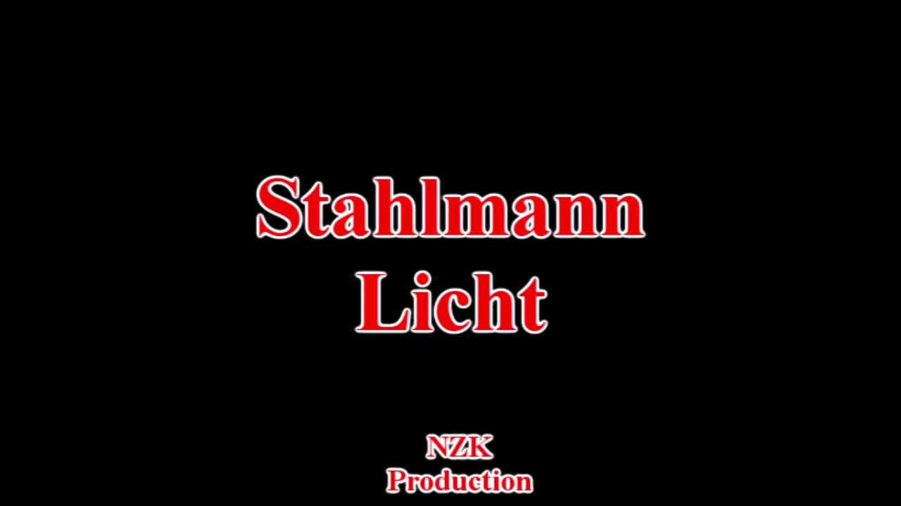 Stahlmann - Licht(Lyrics)