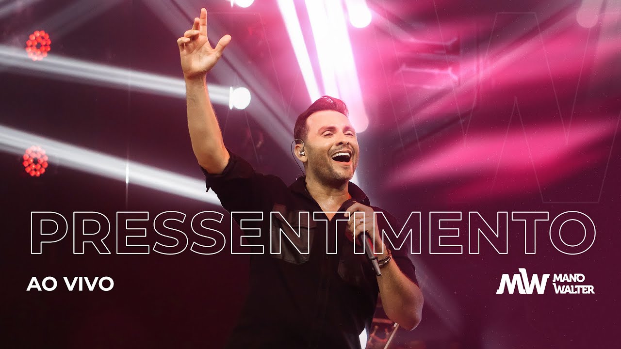 Mano Walter - Pressentimento (Clipe Oficial)
