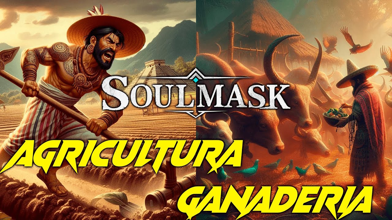 AGRICULTURA Y GANADERIA EN SOULMASK