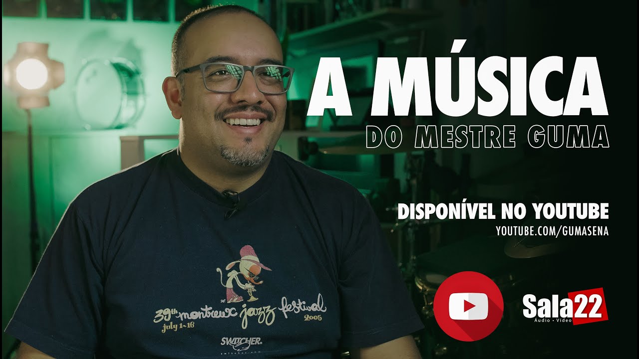 A MÚSICA DO MESTRE GUMA - Documentário