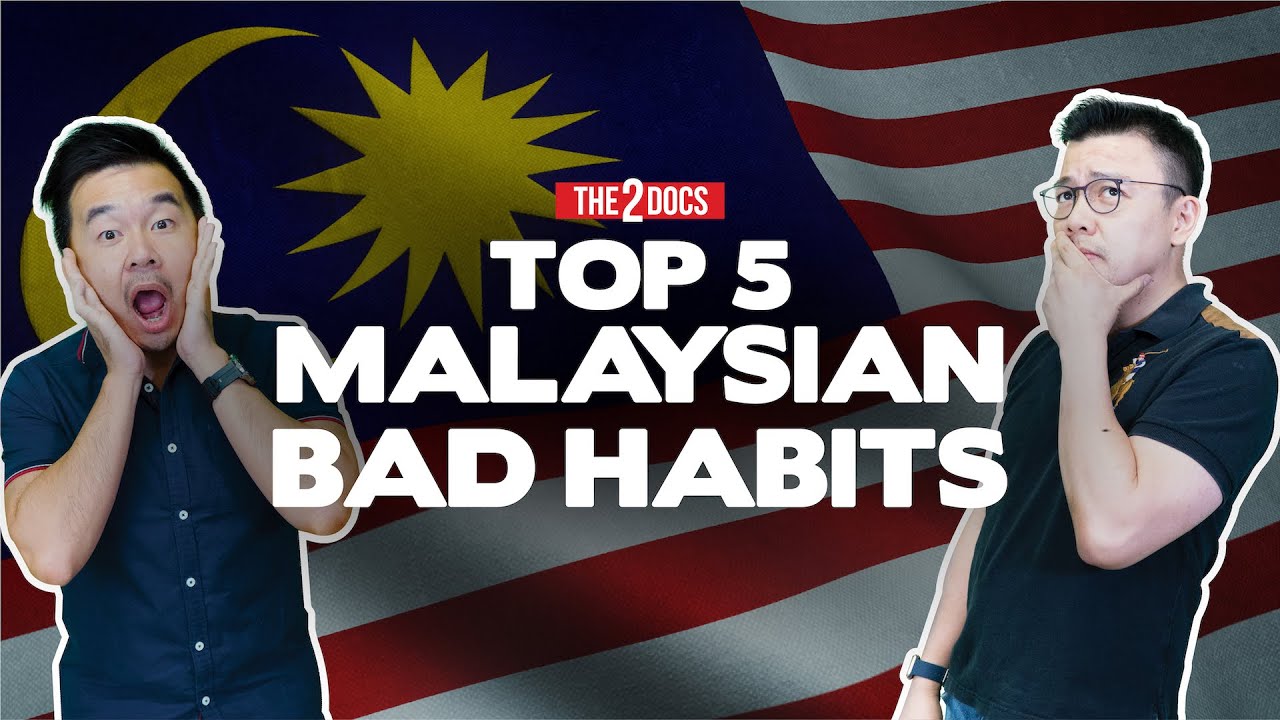 Ep 111 - Top 5 Malaysian Bad Habits (ft Dr Aly and Dr Ingky)