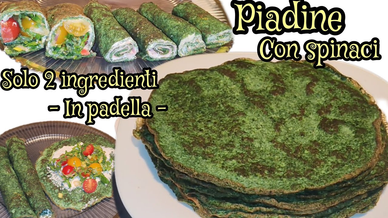 PIADINE senza farina con SPINACI in padella con SOLO 2 INGREDIENTI 