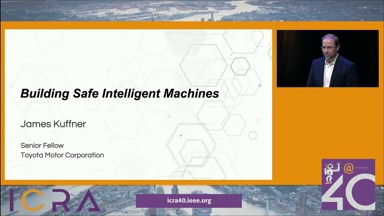 James Kuffner - Building Safe Intelligent Machines