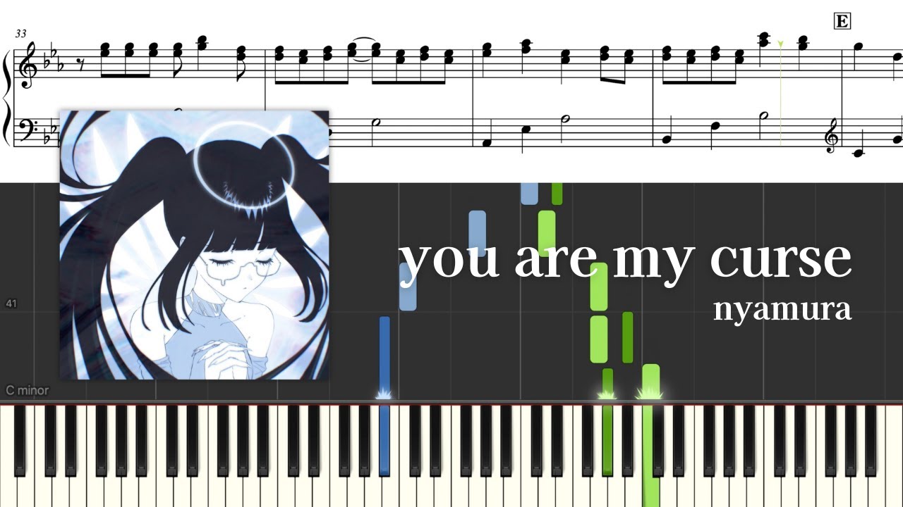 【ピアノ楽譜】you are my curse / nyamura（初~中級）