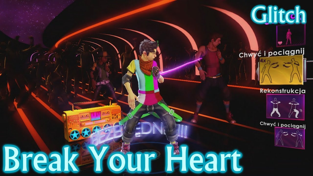 Dance Central 2 | Break Your Heart