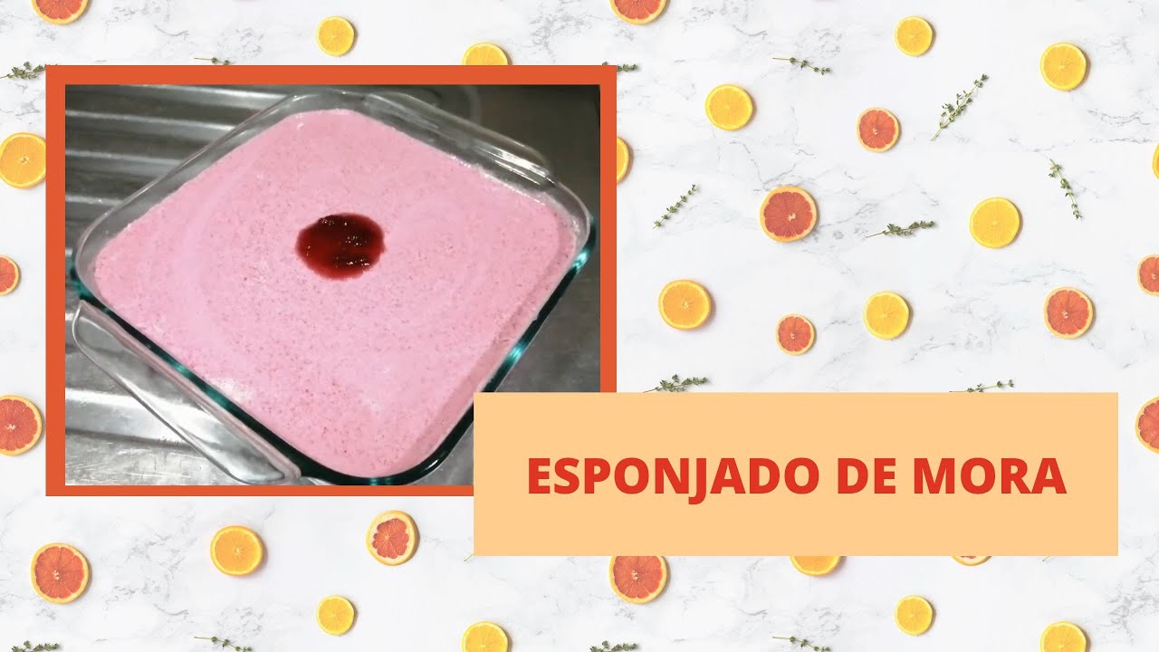Esponjado de mora