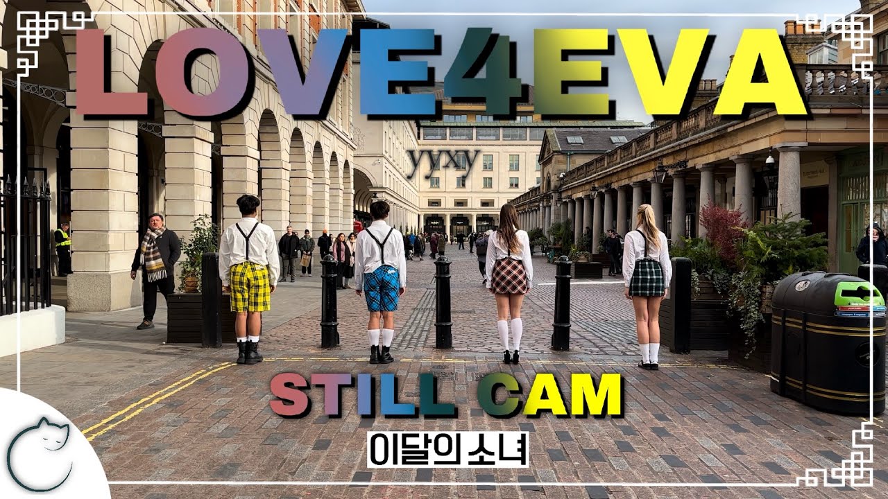 [KPOP IN PUBLIC | STILL CAM | 4K] 이달의 소녀 (LOONA/yyxy) 'love4eva (feat. Grimes)' Dance Cover | LONDON