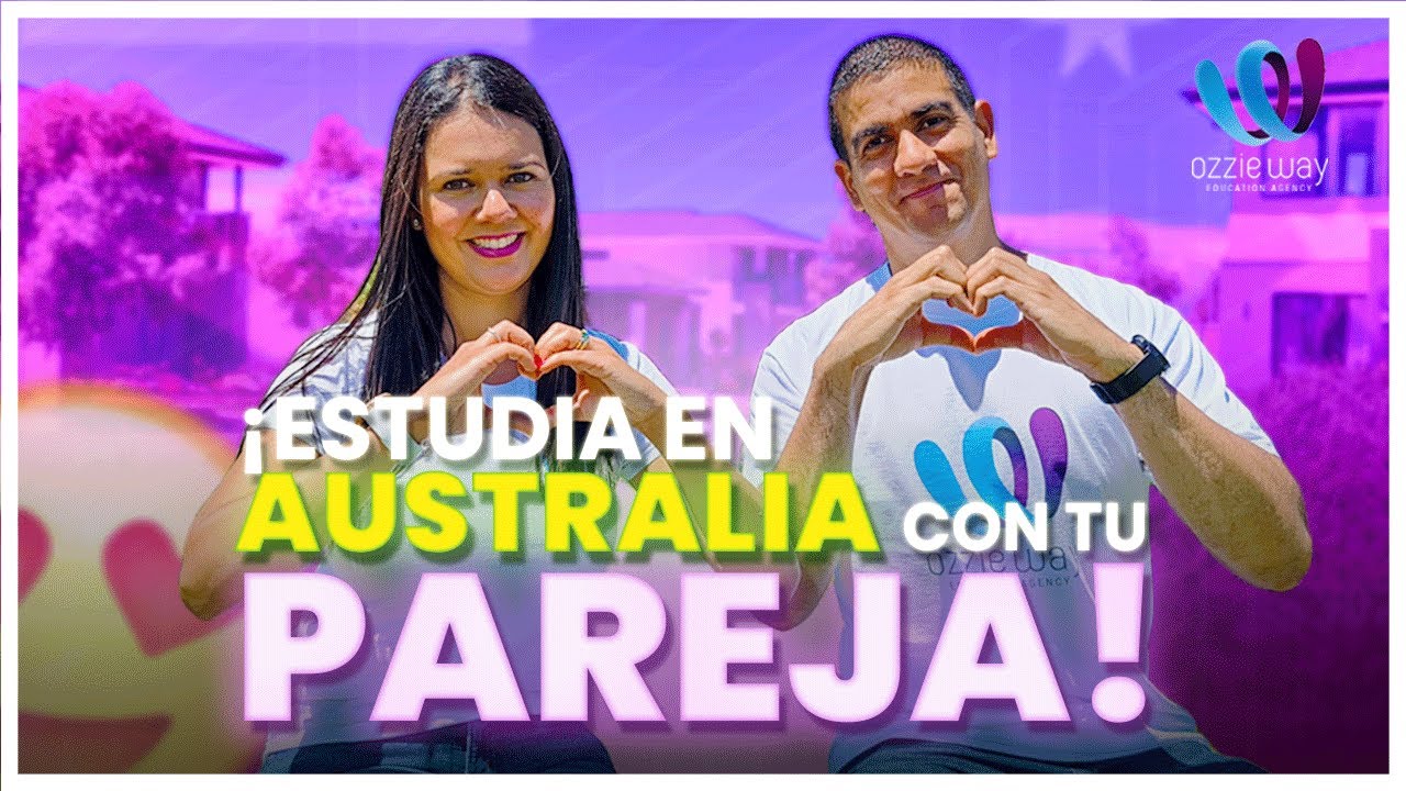 Todo lo que necesitas para estudiar en Australia con tu pareja