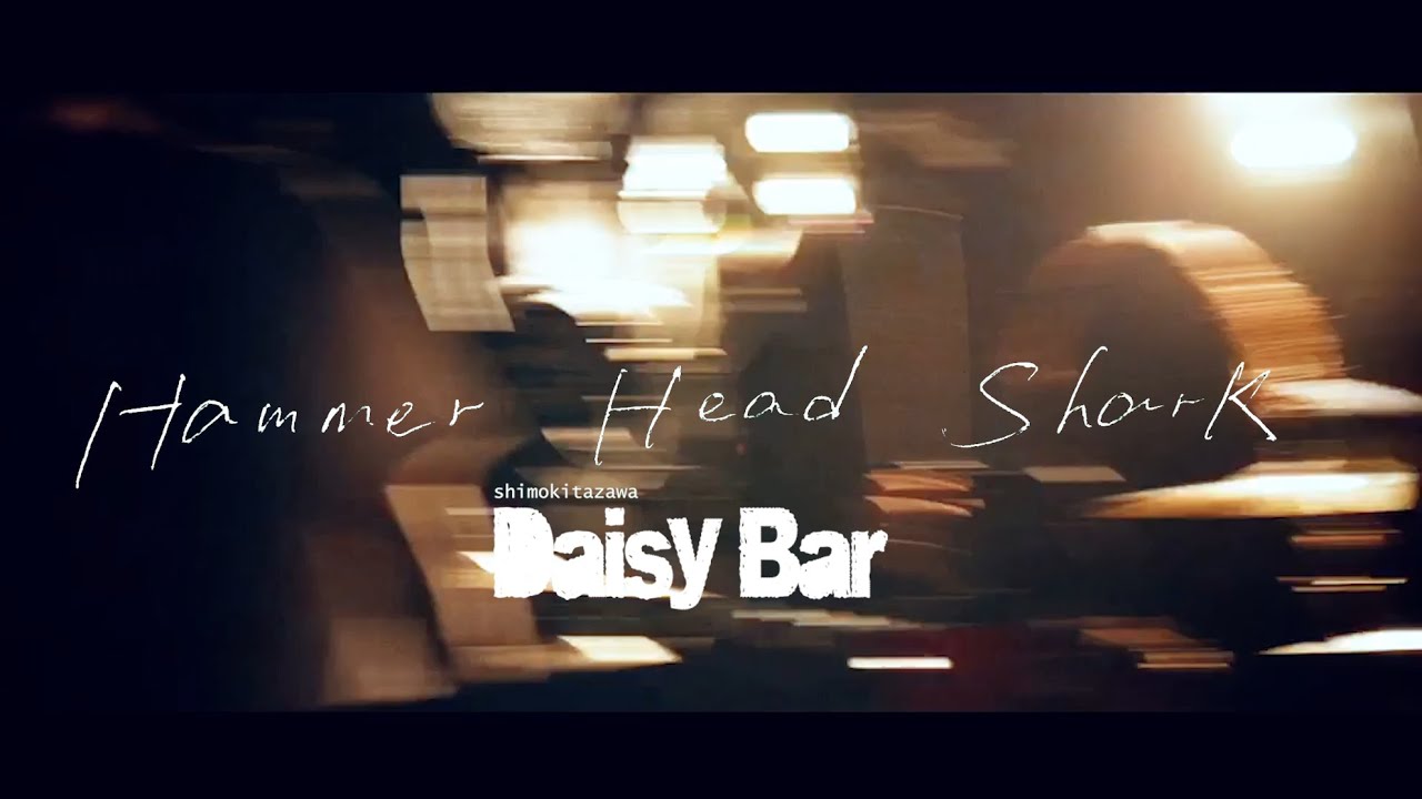 Hammer Head Shark-声(2020.3.1 at 下北沢DaisyBar)