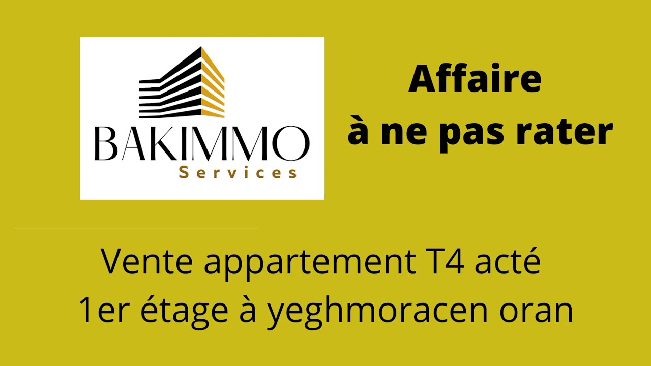 vente F4 1er &eacute;tage &agrave; yeghmoracen oran Alg&eacute;rie avec bakimmo