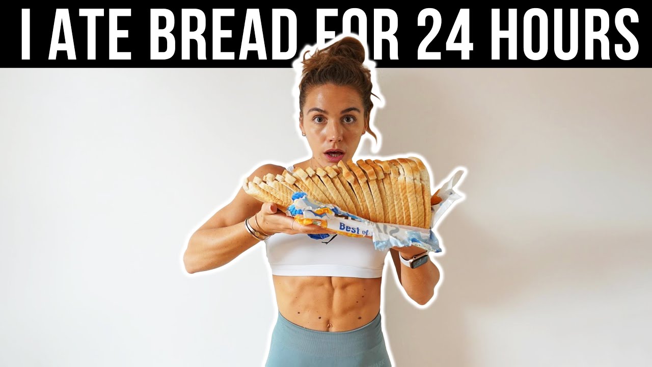 I ate nothing but BREAD for 24 HOURS *cue the bloat*