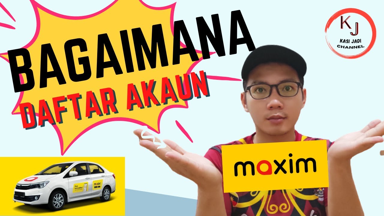 Cara daftar akaun maxim | TAXSEE ehailing
