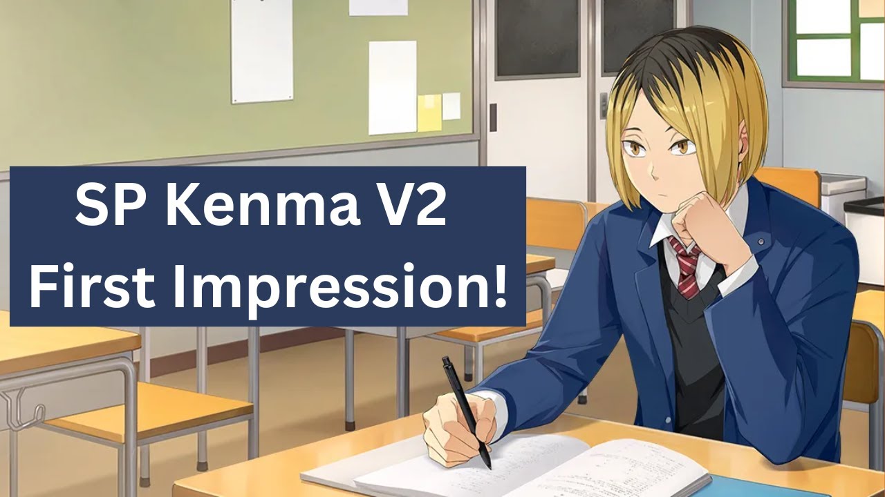 Первые впечатления от SP Kenma V2! - HAIKYU! FLY HIGH