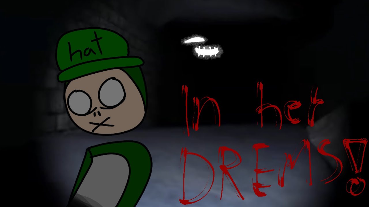 It was in her dreams 