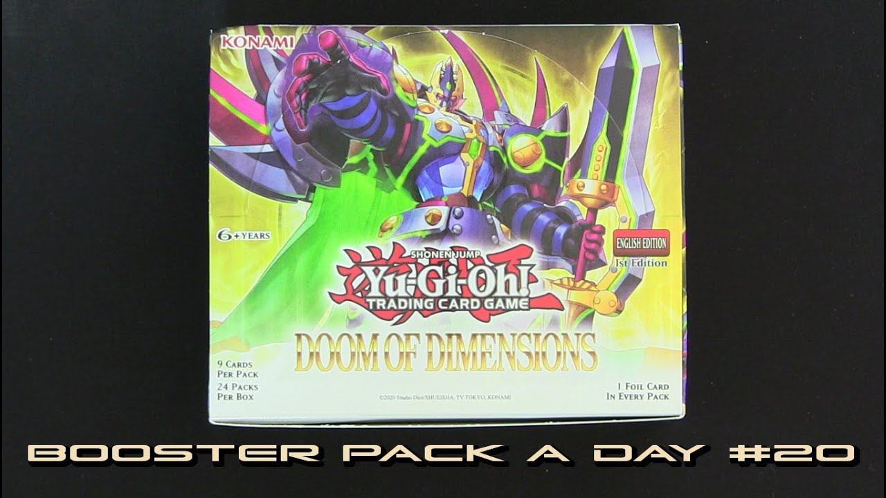 Booster Pack a Day #20 - Yu-Gi-Oh! Doom of Dimensions Booster Box Pack #20